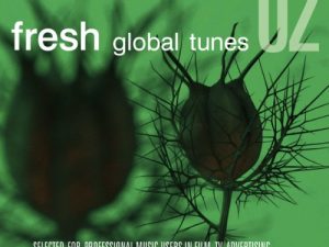 Fresh Global Tunes 02