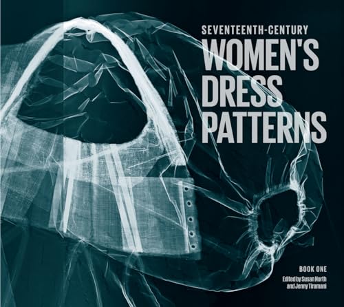 17th Century Women's Dress Patterns /anglais: Book One (E)