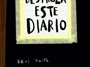 Destroza este diario (Libros Singulares)