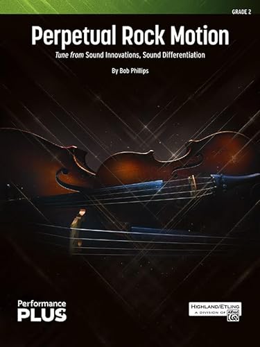 Perpetual Rock Motion: Tune from Sound Innovations, Sound Differentiation, Conductor Score & Parts (Highland/Etling String Orchestra - Performanceplus+)