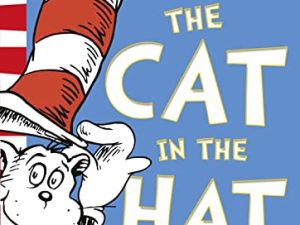 Dr. Seuss. The cat in the hat
