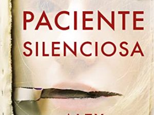 La paciente silenciosa (Best Seller)