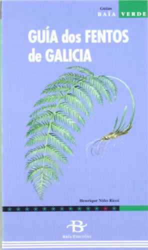 Guía dos fentos de Galicia (Baía Verde)