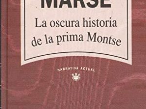 La oscura historia de la prima montse