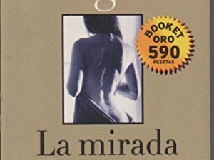 La Mirada Del Otro (booket Oro)