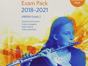 Flute Exam Pack 2018-2021, ABRSM Grade 2: Selected from the 2018-2021 syllabus. Score & Part, Audio Downloads, Scales & Sight-Reading (ABRSM Exam Pieces)