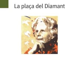 La plaça del diamant: 35 (Els nostres autors)
