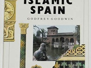 Islamic Spain: Architectural Guides for Travellers (Traveller’s architecture guide)