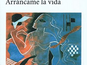 Arrancame La Vida: Arrancame La Vida