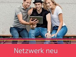 Netzwerk neu a1.2, libro del alumno y libro de ejercicios, parte 2: Kurs- und Ubungsbuch A1.2 mit Audios und Videos: Vol. 2 (SIN COLECCION)
