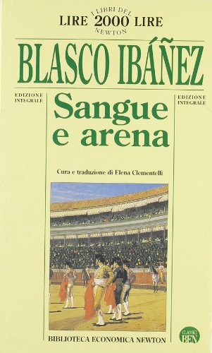Sangue e arena (Biblioteca economica Newton)