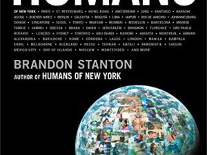 Humans: Brandon Stanton