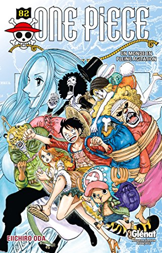 Un monde en pleine agitation (One Piece, 82)