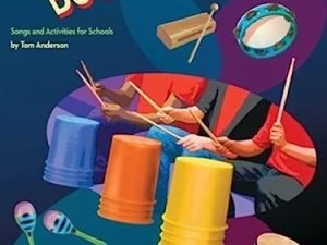 Bucket Blast: Songs and Activities for Schools