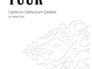 Canticum Canticorum Caritatis: For Mixed Choir, Choral Octavo (Edition Peters)