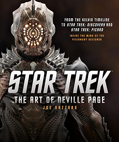 STAR TREK ART OF NEVILLE PAGE: Inside the Mind of the Visionary Designer