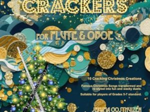 Christmas Crackers for Flute and Oboe: 10 Cracking Christmas Numbers transformed from noble christmas carols into wacky duets, each in a unique style … for two equal players of Grades 5-7 standard.