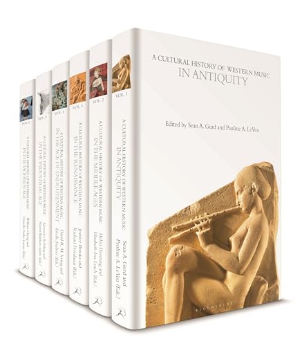 A Cultural History of Western Music: Volumes 1-6 (The Cultural Histories Series)