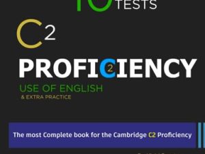 C2 Proficiency 10 Practice Tests: Use of English, Extra Resources and Extra Practice with KEY: For Updated Exam (CPE)