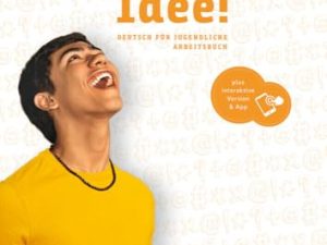 GUTE IDEE B1.2 Ab&Code: Deutsch für Jugendliche.Deutsch als Fremdsprache / Arbeitsbuch plus interaktive Version