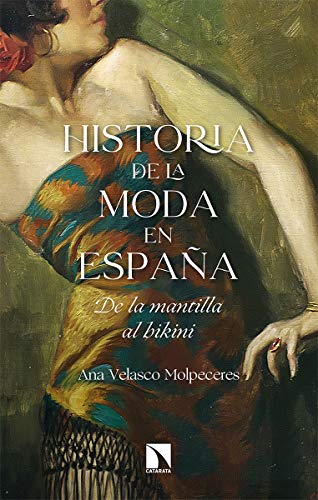 Historia de la moda en España: De la mantilla al bikini: 822 (Mayor)