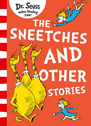 The Sneetches and Other Stories: A classic children's story book from the Sunday Times bestselling author, for young readers ages 3 – 7