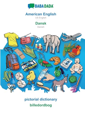BABADADA, American English - Dansk, pictorial dictionary - billedordbog: US English - Danish, visual dictionary