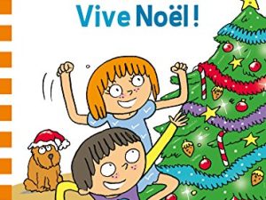VIVE NOEL: Début de CP, niveau 1 (HACHETTE)