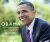 Obama. An Intimate Portrait: The Historic Presidency in Photographs