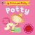 Princess Polly’s Potty: A Noisy Sound Book